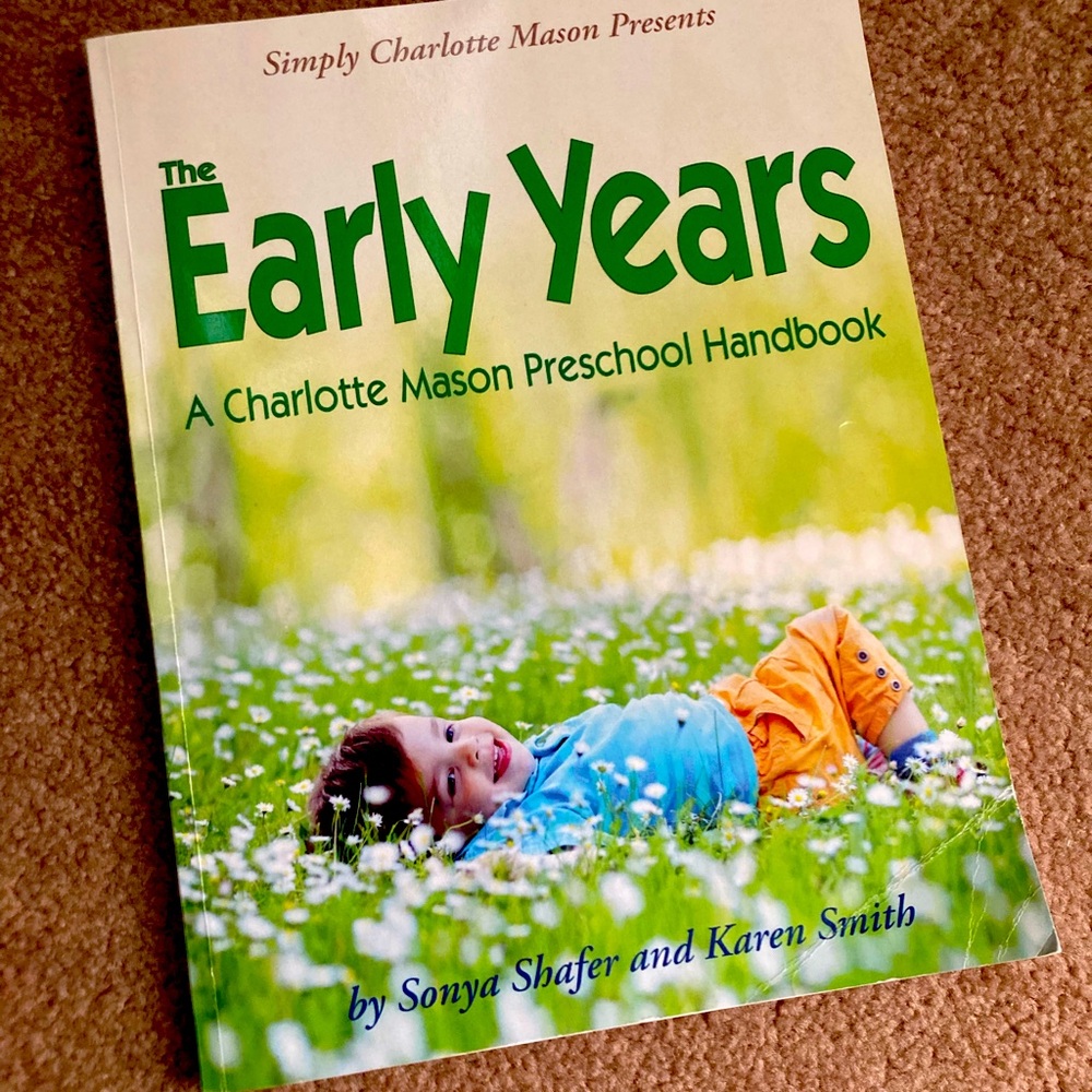 The Early Years Preschool Handbook by Simply Charlotte Mason